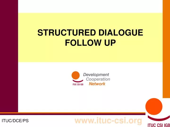 structured dialogue follow up