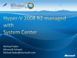 Hyper-V 2008 R2 managed with System Center
