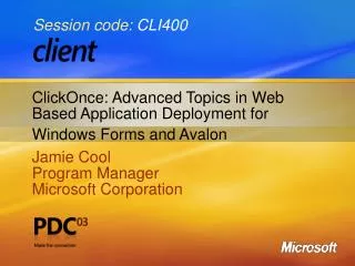 ClickOnce: Advanced Topics in Web Based Application Deployment for Windows Forms and Avalon