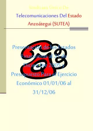 Sindicato Único De Telecomunicaciones Del Estado Anzoátegui (SUTEA)