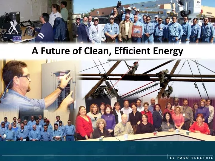a future of clean efficient energy
