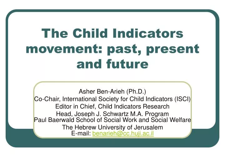 the child indicators movement past present and future