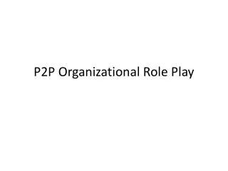 P2P Organizational Role Play