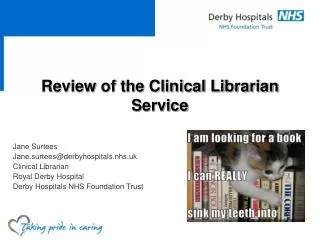 Review of the Clinical Librarian Service