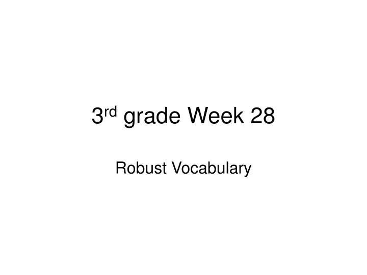 3 rd grade week 28