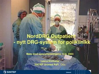 NordDRG Outpatient - nytt DRG-system for poliklinikk
