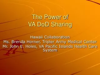 The Power of VA DoD Sharing