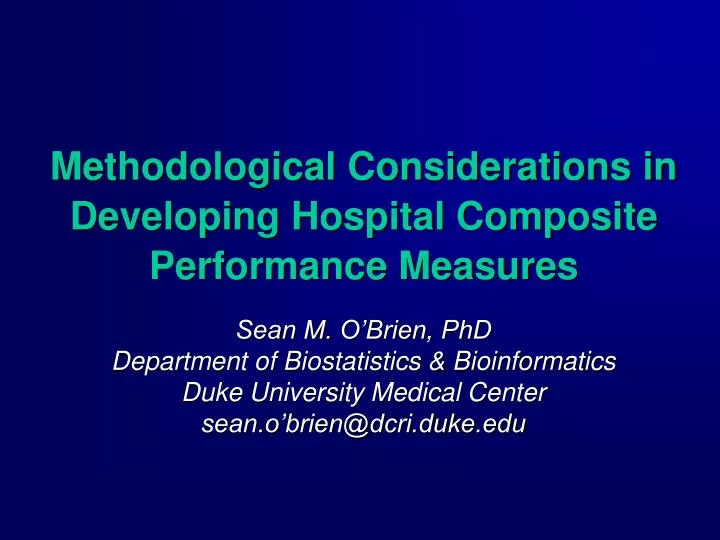 methodological considerations in developing hospital composite performance measures
