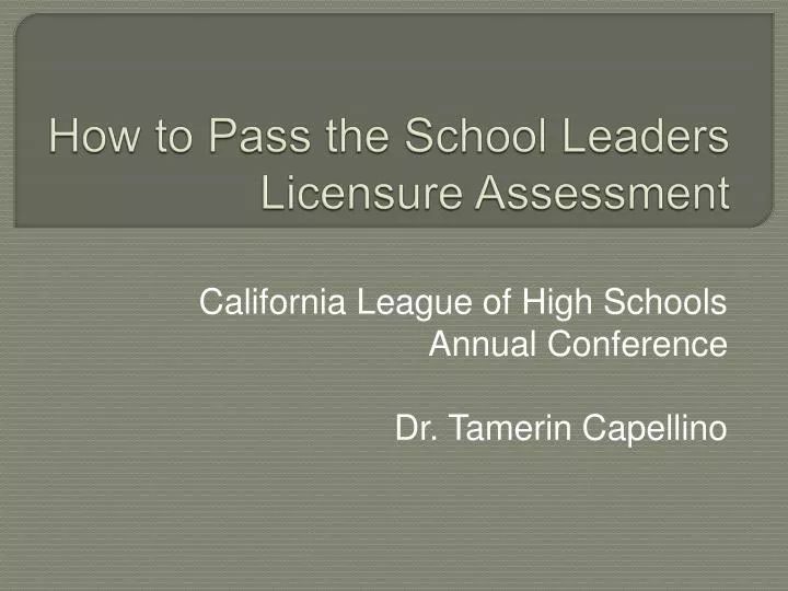 how to pass the school leaders licensure assessment
