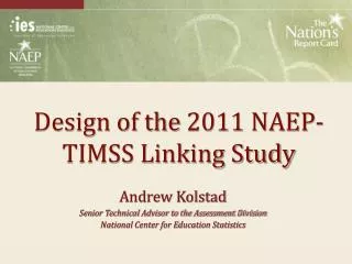 Design of the 2011 NAEP-TIMSS Linking Study