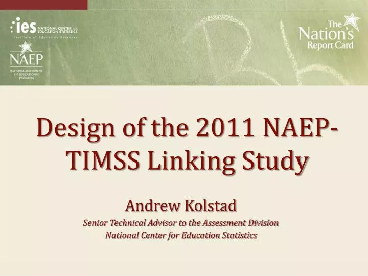 design of the 2011 naep timss linking study