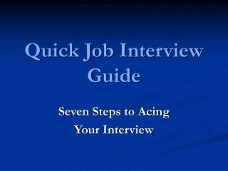 Quick Job Interview Guide