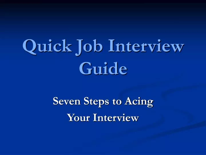 quick job interview guide