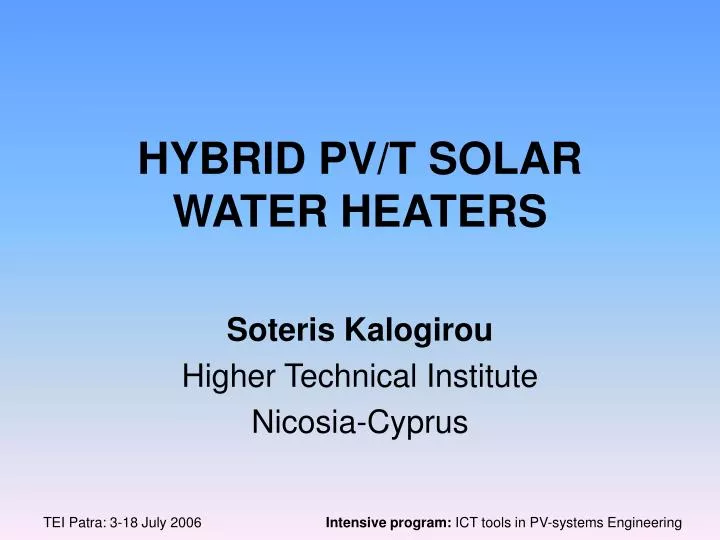 hybrid pv t solar water heaters