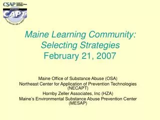 Maine Learning Community: Selecting Strategies February 21, 2007