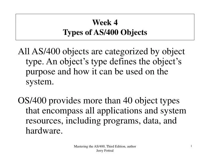 week 4 types of as 400 objects