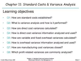 Chapter 11: Standard Costs &amp; Variance Analysis