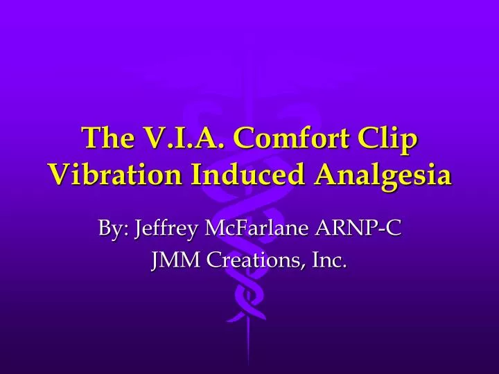 the v i a comfort clip vibration i nduced analgesia