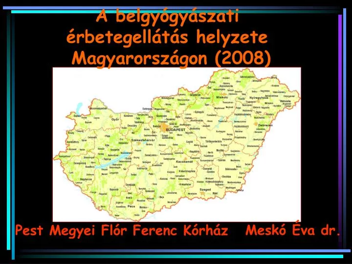 a belgy gy szati rbetegell t s helyzete magyarorsz gon 2008