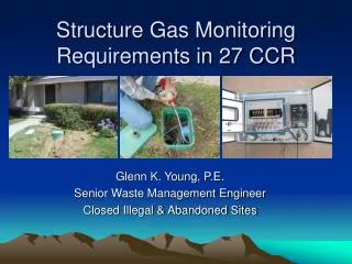 Structure Gas Monitoring Requirements in 27 CCR