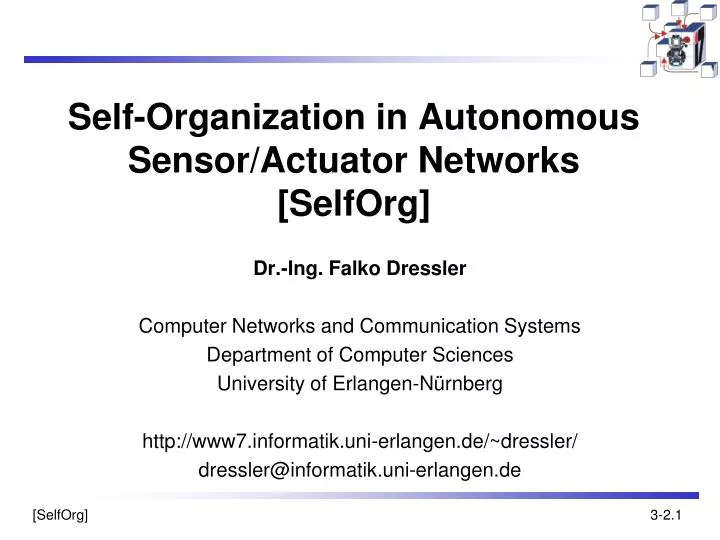 self organization in autonomous sensor actuator networks selforg