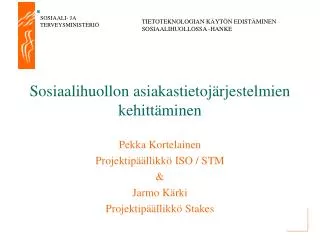 Sosiaalihuollon asiakastietojärjestelmien kehittäminen