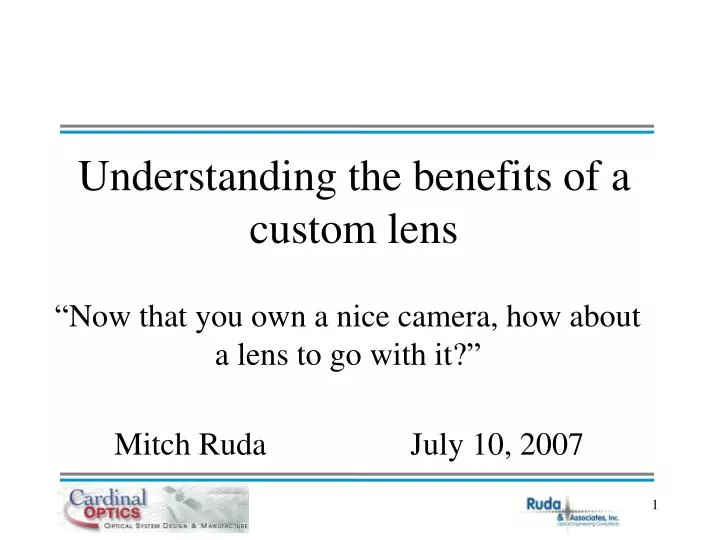 understanding the benefits of a custom lens