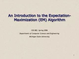 An Introduction to the Expectation-Maximization (EM) Algorithm
