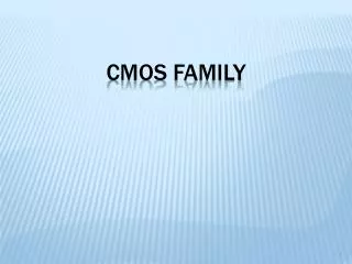 CMOS Family