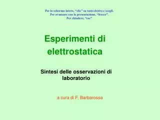 Esperimenti di elettrostatica