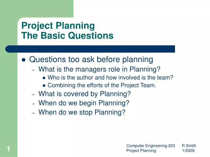 project planning the basic questions