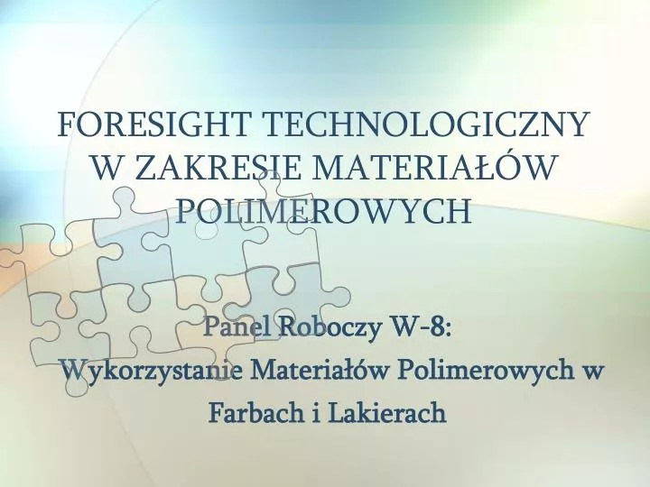 foresight technologiczny w zakresie materia w polimerowych