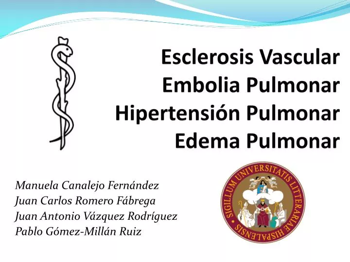 esclerosis vascular embolia pulmonar hipertensi n pulmonar edema pulmonar