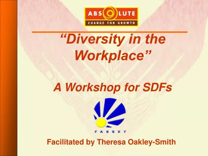 diversity in the workplace a workshop for sdfs