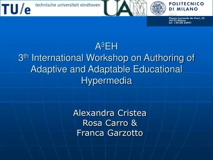 a 3 eh 3 th international workshop on authoring of adaptive and adaptable educational hypermedia