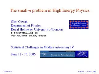 The small- n problem in High Energy Physics
