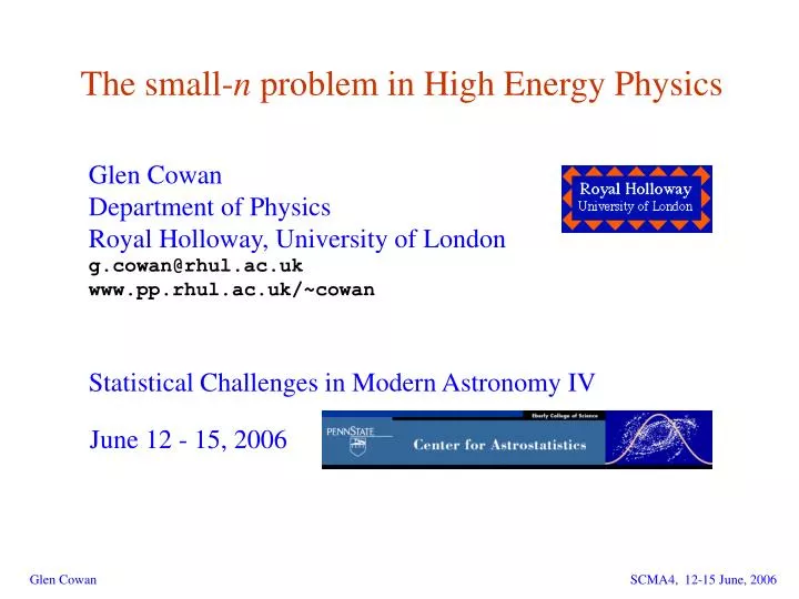 the small n problem in high energy physics