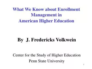 What We Know about Enrollment Management in American Higher Education