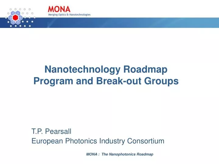 nanotechnology roadmap program and break out groups