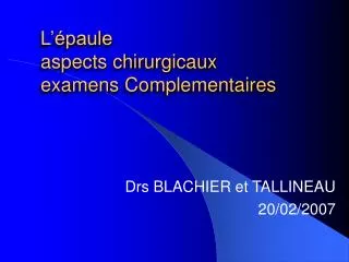 l paule aspects chirurgicaux examens complementaires