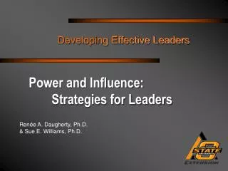 Power and Influence: 	Strategies for Leaders