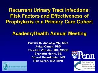 Recurrent Urinary Tract Infections: Risk Factors and Effectiveness of Prophylaxis in a Primary Care Cohort AcademyHealth