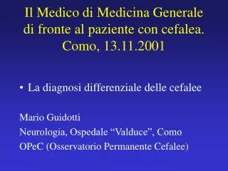 il medico di medicina generale di fronte al paziente con cefalea como 13 11 2001