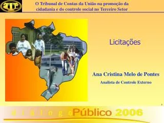Ana Cristina Melo de Pontes Analista de Controle Externo