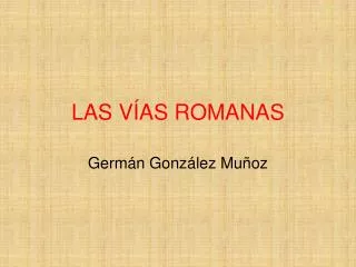 las v as romanas
