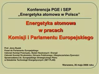 Energetyka atomowa w pracach Komisji i Parlamentu Europejskiego