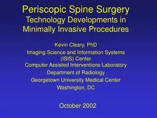 Periscopic Spine Surgery Technology Developments in Minimally Invasive Procedures