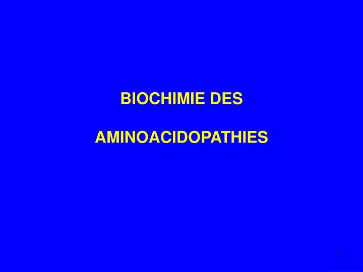 biochimie des aminoacidopathies