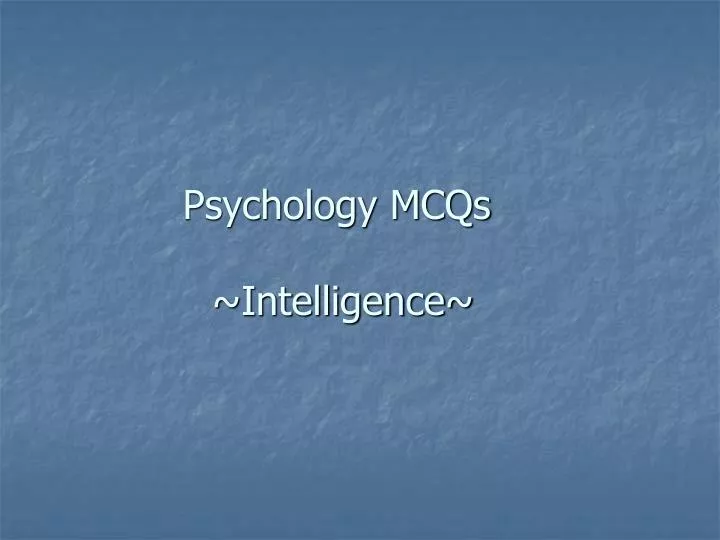 psychology mcqs intelligence