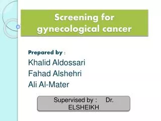 Screening for gynecological cancer